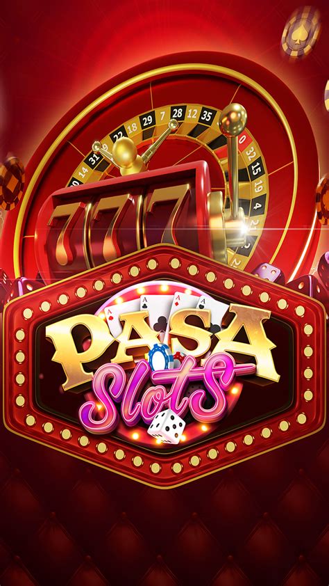 pasa slots 777|About Us – Pasaslots.